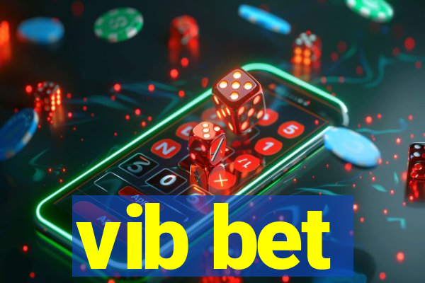 vib bet